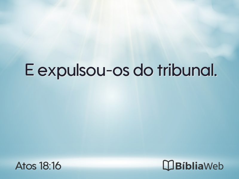 Atos 18:16 em imagem para compartilhar