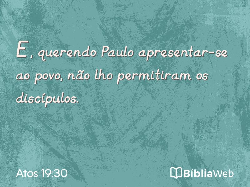 Atos 19:30 em imagem para compartilhar