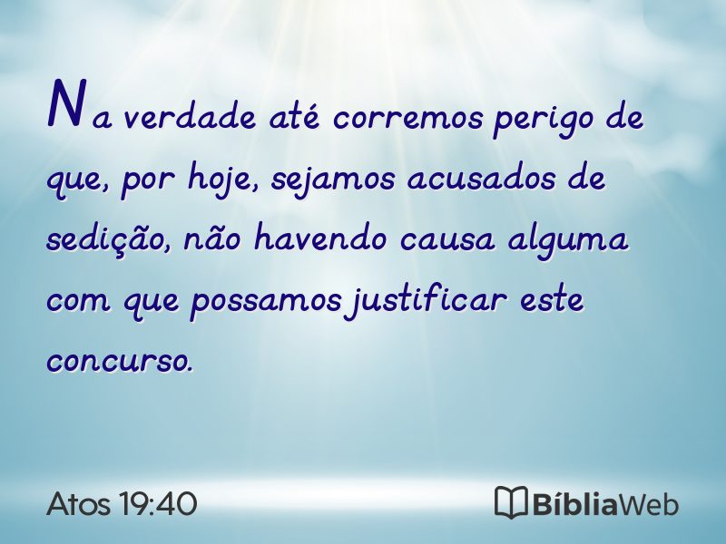 Atos 19:40 em imagem para compartilhar