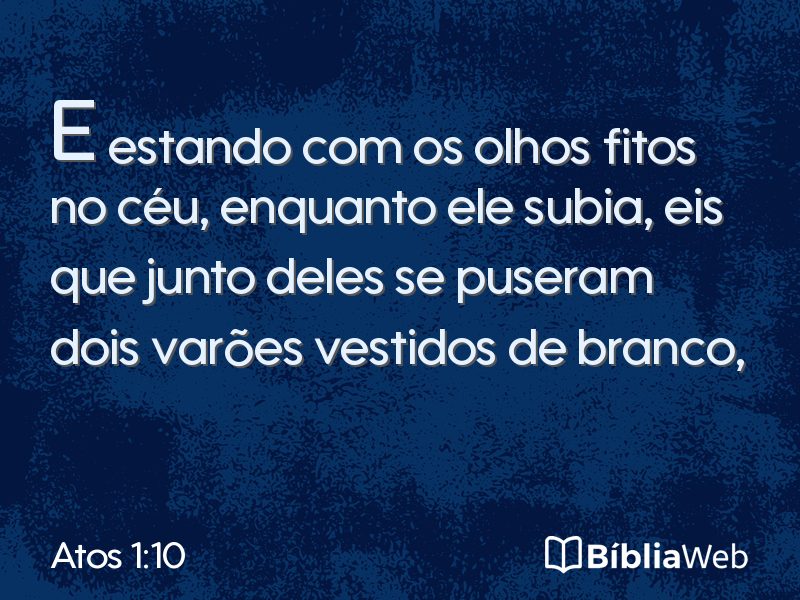 Atos 1:10 em imagem para compartilhar