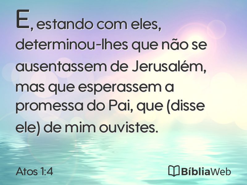 Atos 1:4 em imagem para compartilhar