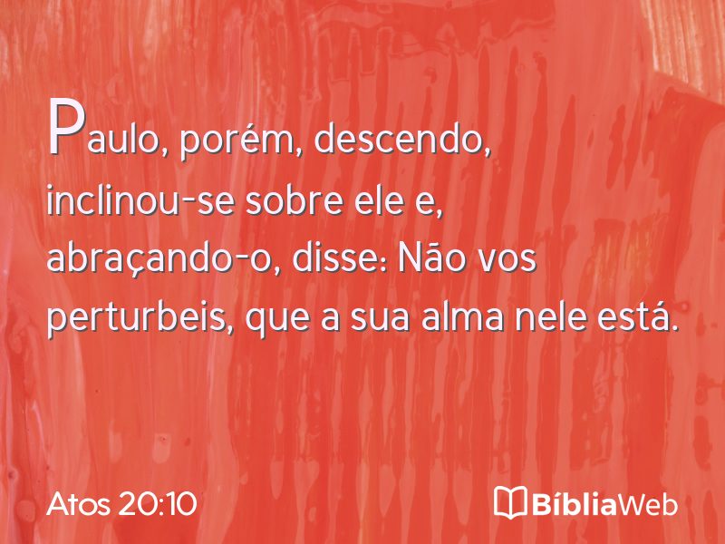 Atos 20:10 em imagem para compartilhar