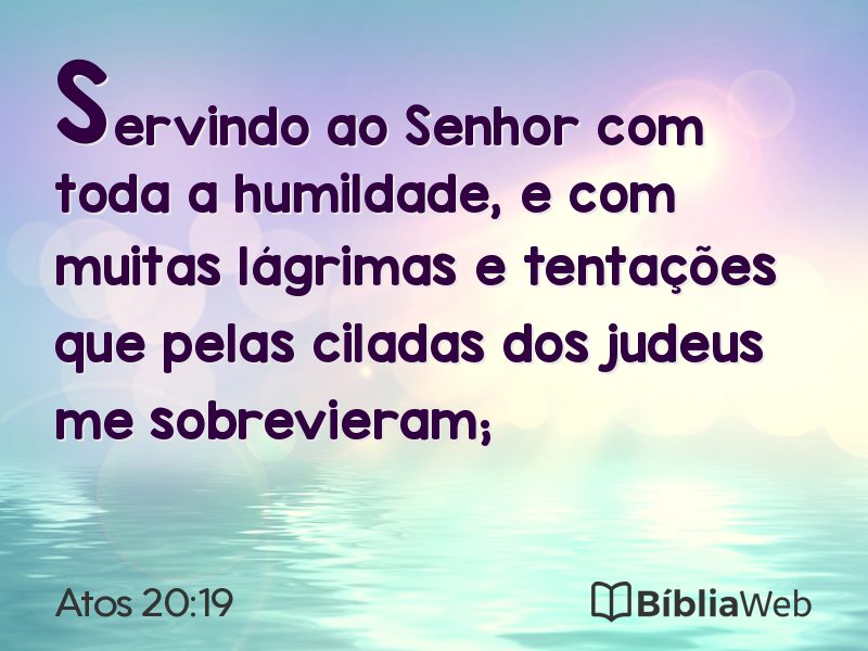 Atos 20:19 em imagem para compartilhar