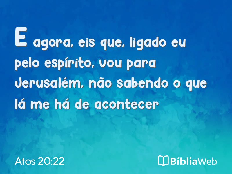 Atos 20:22 em imagem para compartilhar