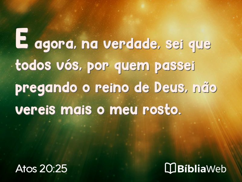 Atos 20:25 em imagem para compartilhar
