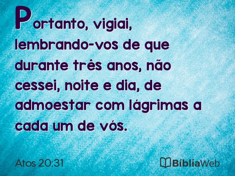 Atos 20:31 em imagem para compartilhar