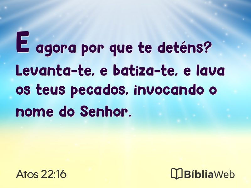 Atos 22:16 em imagem para compartilhar
