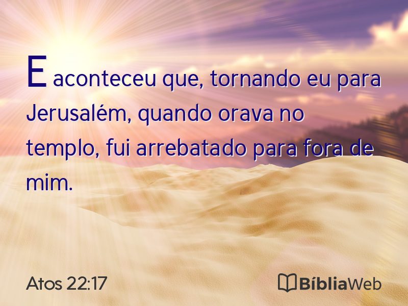 Atos 22:17 em imagem para compartilhar