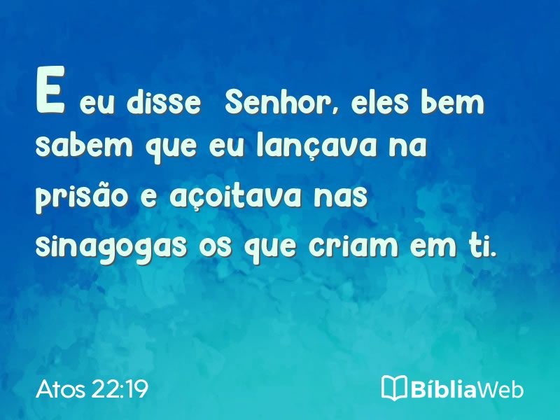 Atos 22:19 em imagem para compartilhar