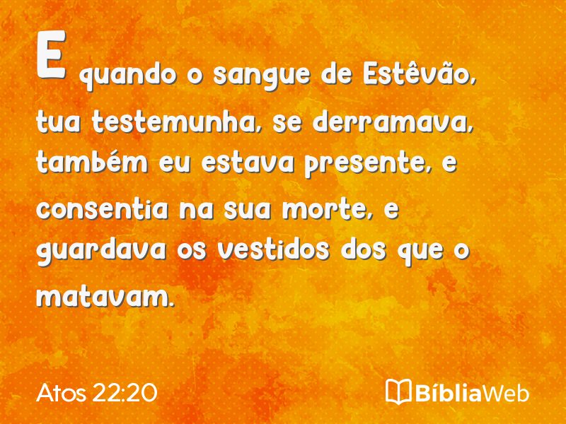 Atos 22:20 em imagem para compartilhar