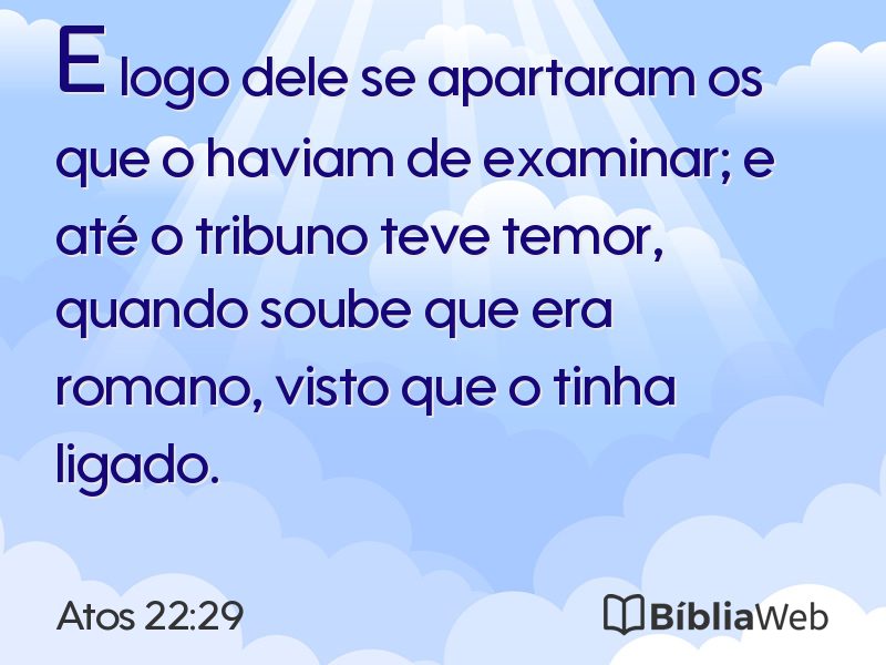 Atos 22:29 em imagem para compartilhar