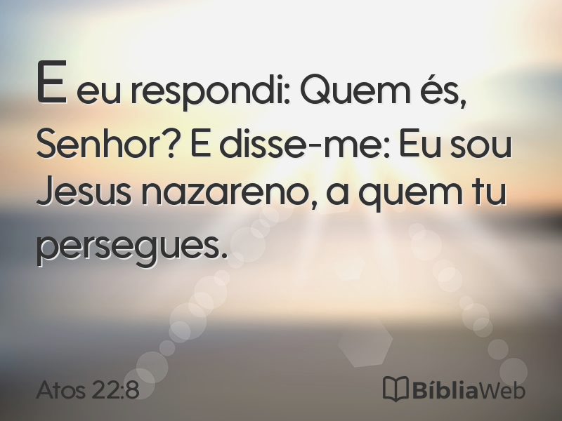 Atos 22:8 em imagem para compartilhar