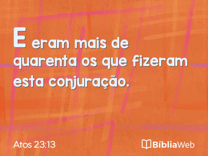 Atos 23:13 em imagem para compartilhar