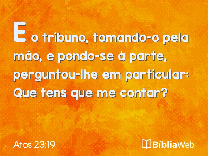 Atos 23:19 em imagem para compartilhar