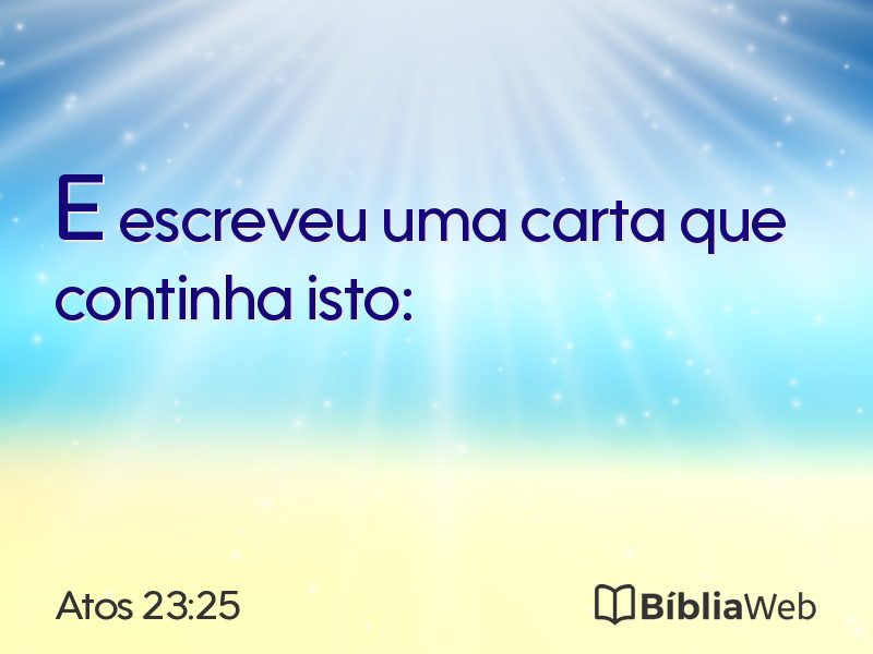 Atos 23:25 em imagem para compartilhar