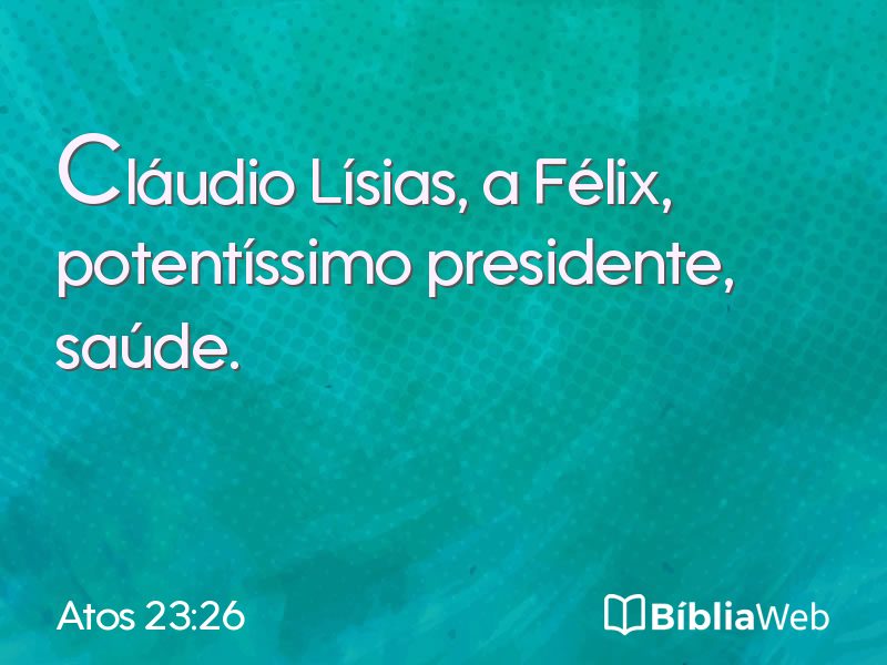 Atos 23:26 em imagem para compartilhar
