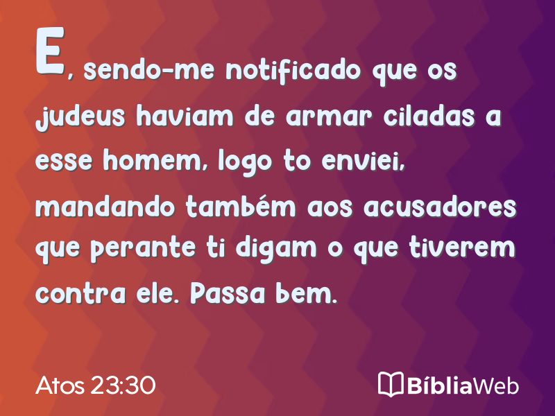 Atos 23:30 em imagem para compartilhar