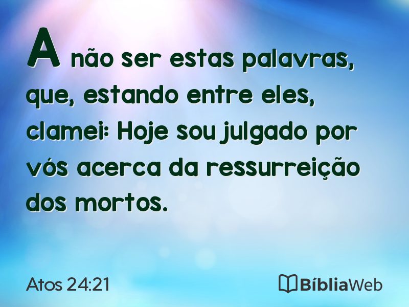 Atos 24:21 em imagem para compartilhar