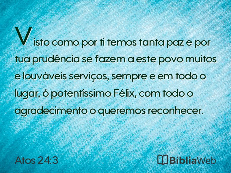 Atos 24:3 em imagem para compartilhar