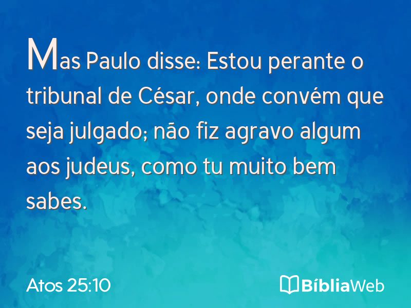 Atos 25:10 em imagem para compartilhar