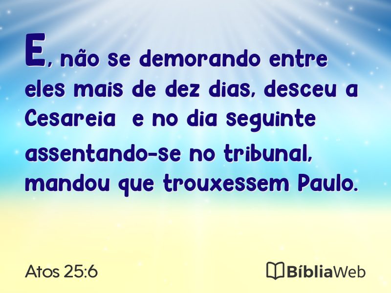Atos 25:6 em imagem para compartilhar