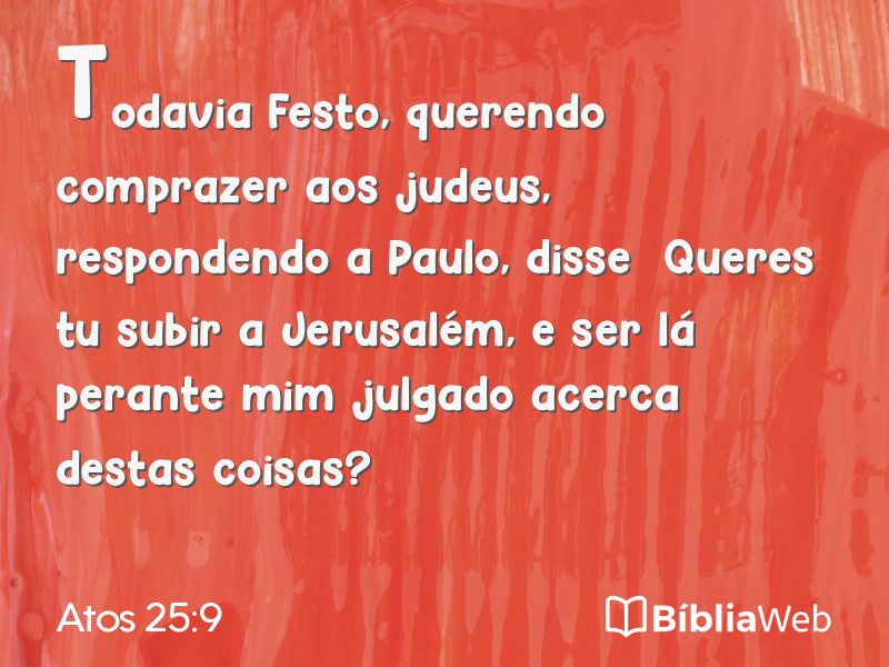 Atos 25:9 em imagem para compartilhar