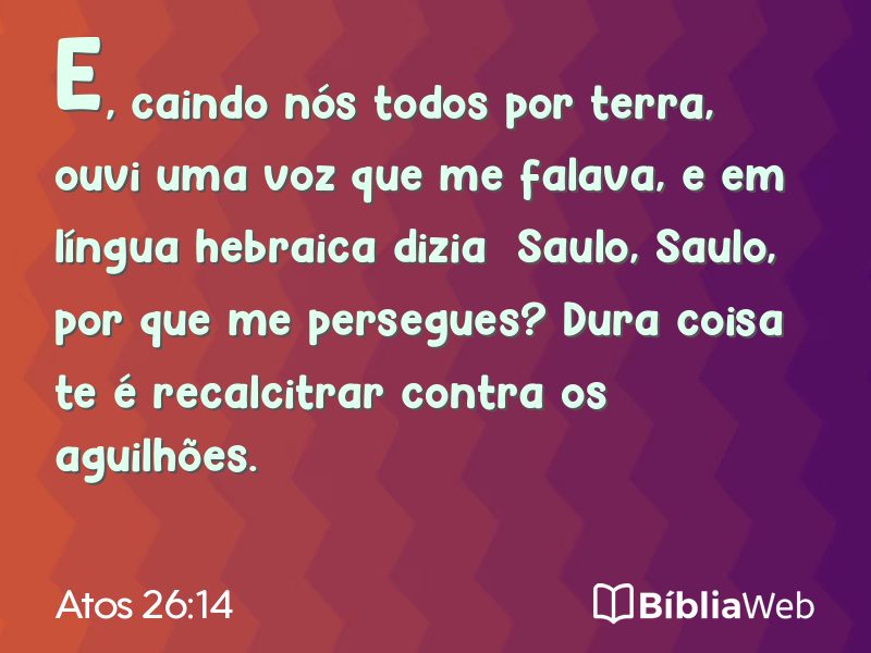 Atos 26:14 em imagem para compartilhar