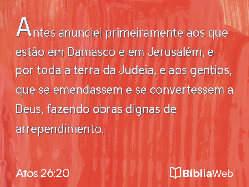 Atos 26:20 em imagem para compartilhar