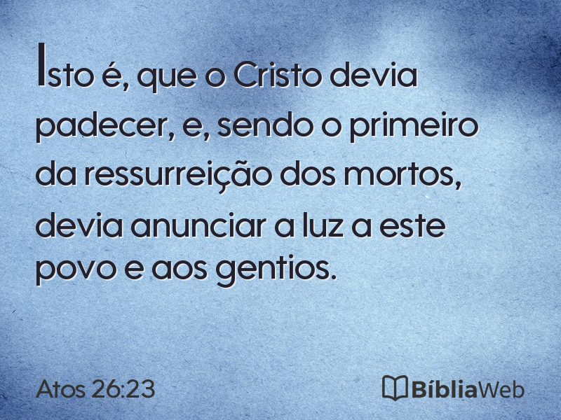 Atos 26:23 em imagem para compartilhar