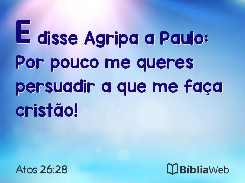 Atos 26:28 em imagem para compartilhar