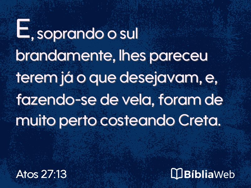 Atos 27:13 em imagem para compartilhar