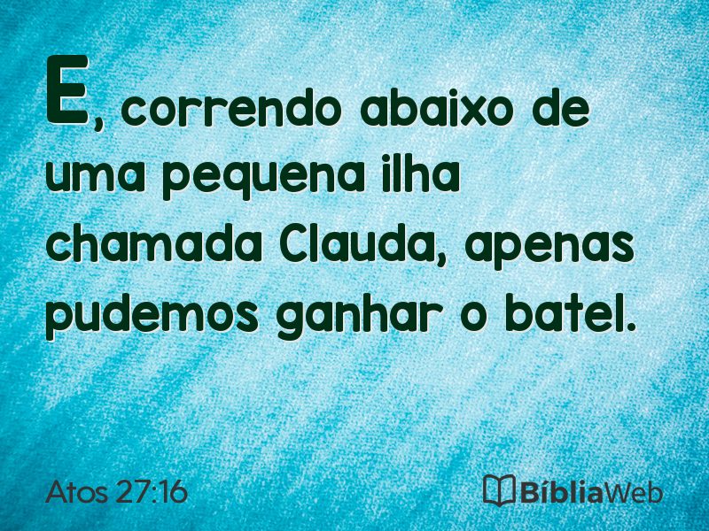 Atos 27:16 em imagem para compartilhar