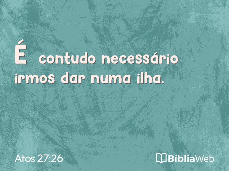 Atos 27:26 em imagem para compartilhar