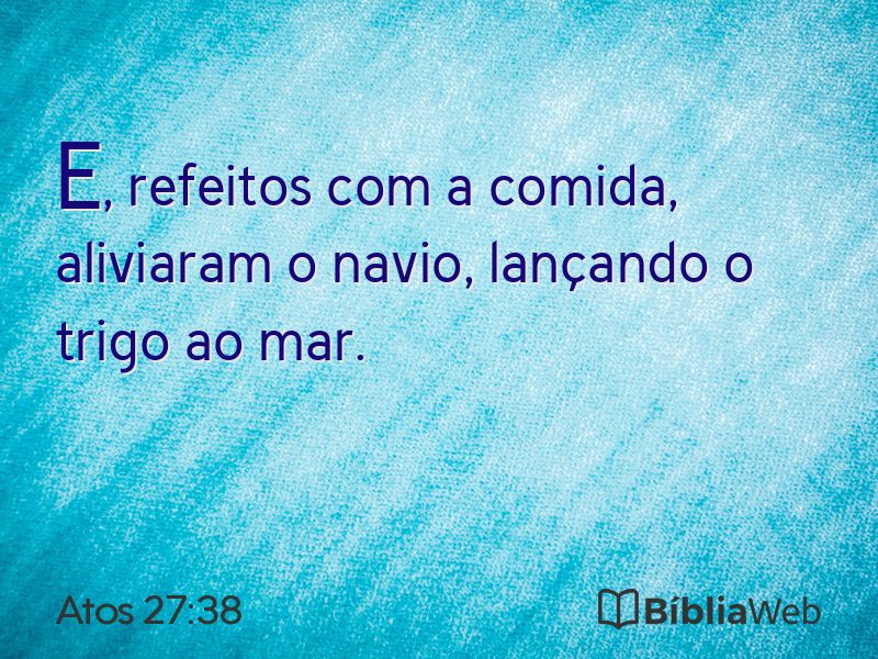Atos 27:38 em imagem para compartilhar