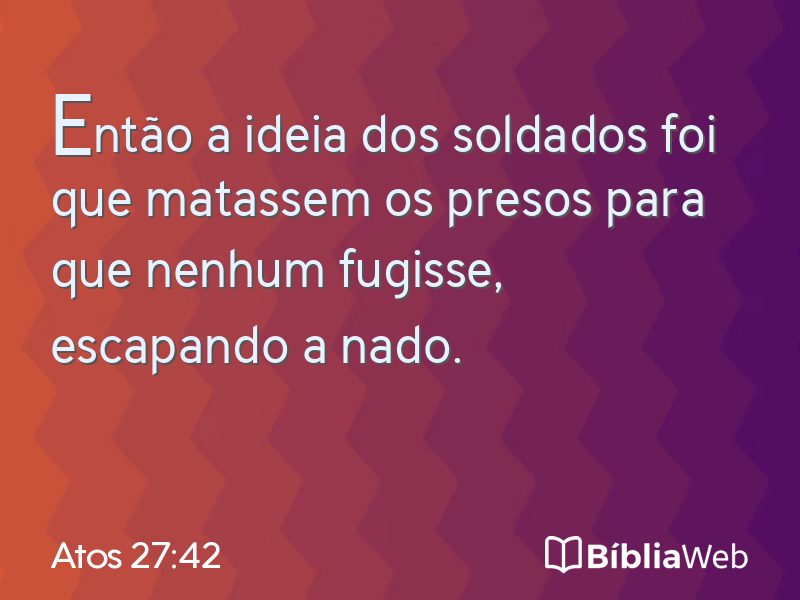 Atos 27:42 em imagem para compartilhar