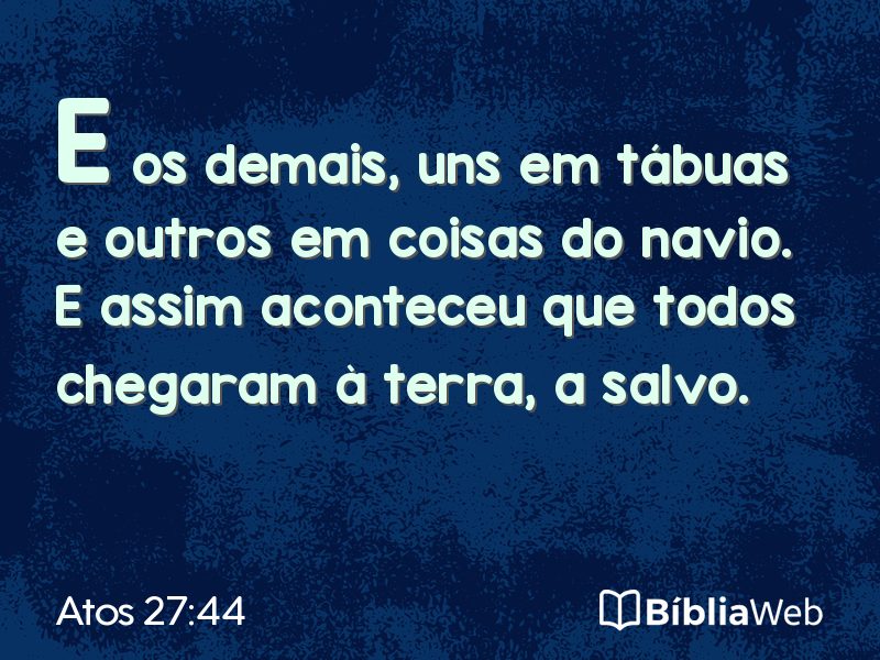 Atos 27:44 em imagem para compartilhar