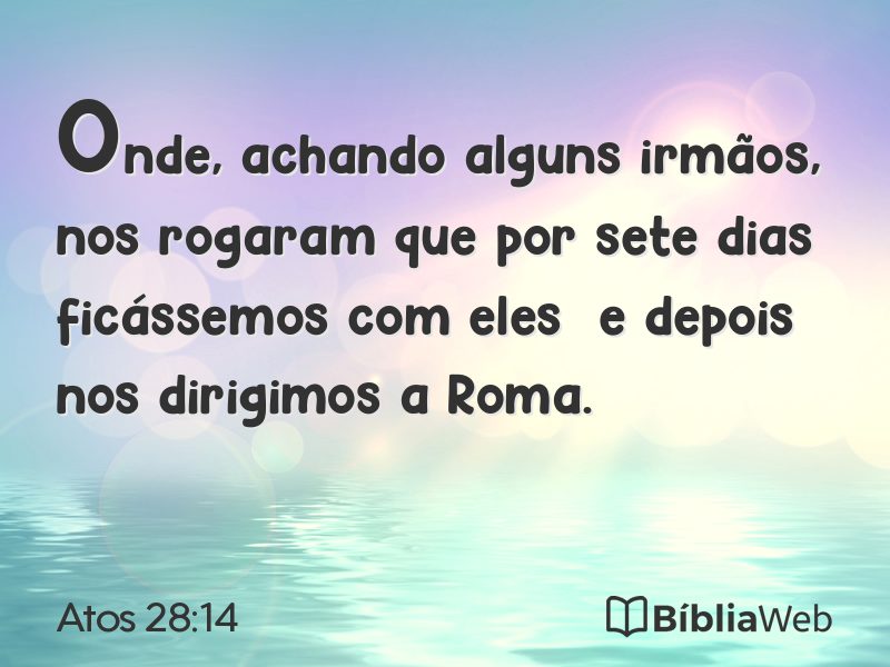 Atos 28:14 em imagem para compartilhar