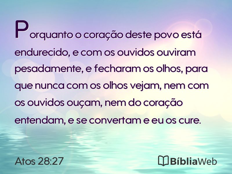 Atos 28:27 em imagem para compartilhar