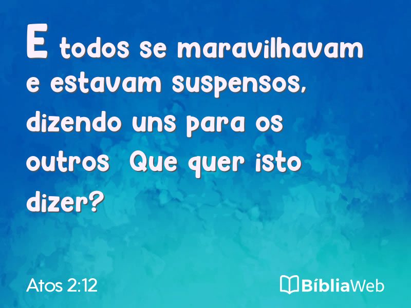 Atos 2:12 em imagem para compartilhar