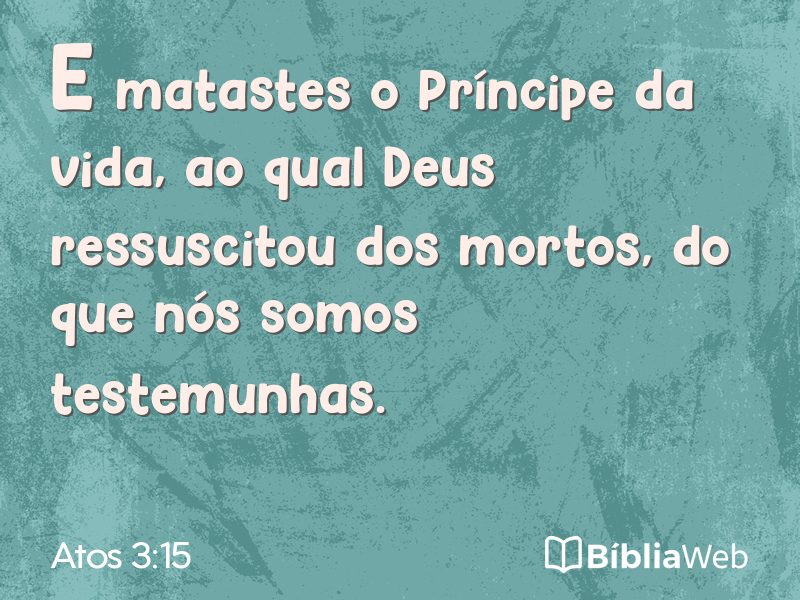 Atos 3:15 em imagem para compartilhar