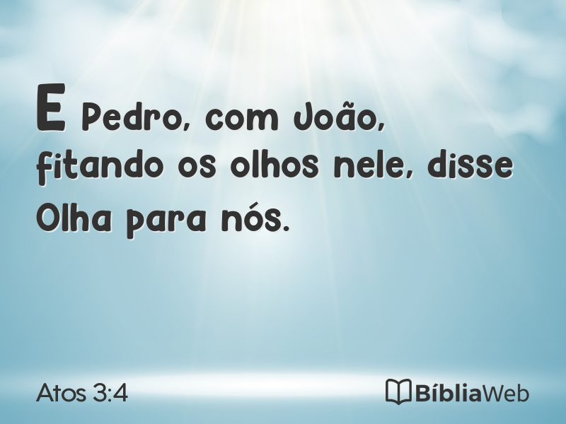 Atos 3:4 em imagem para compartilhar