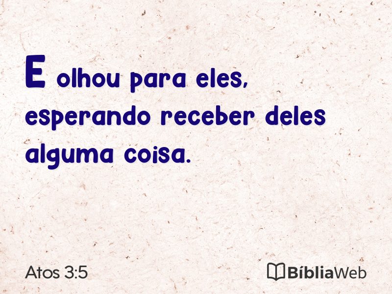 Atos 3:5 em imagem para compartilhar