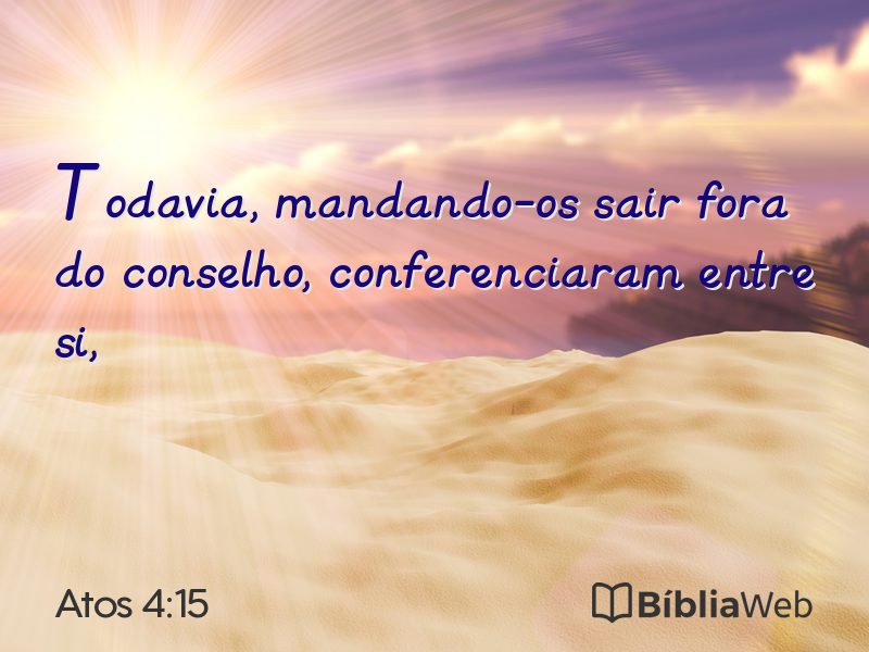 Atos 4:15 em imagem para compartilhar