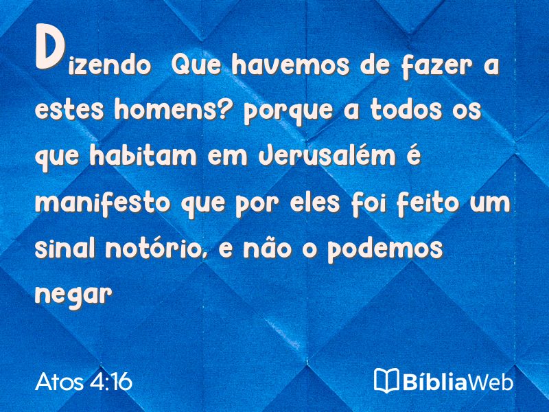 Atos 4:16 em imagem para compartilhar