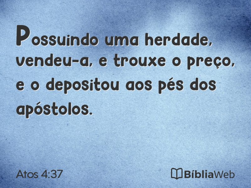 Atos 4:37 em imagem para compartilhar