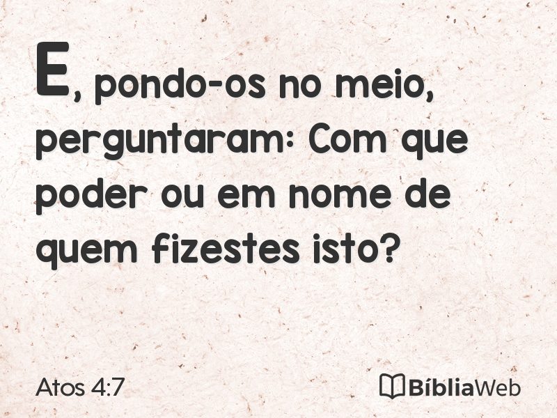 Atos 4:7 em imagem para compartilhar
