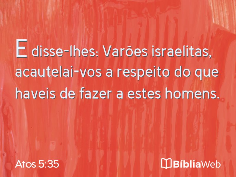 Atos 5:35 em imagem para compartilhar
