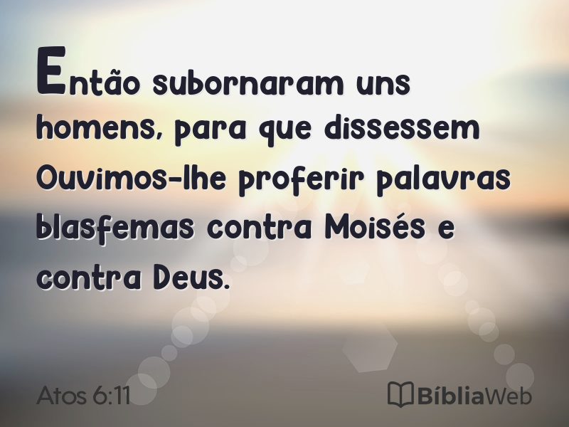 Atos 6:11 em imagem para compartilhar