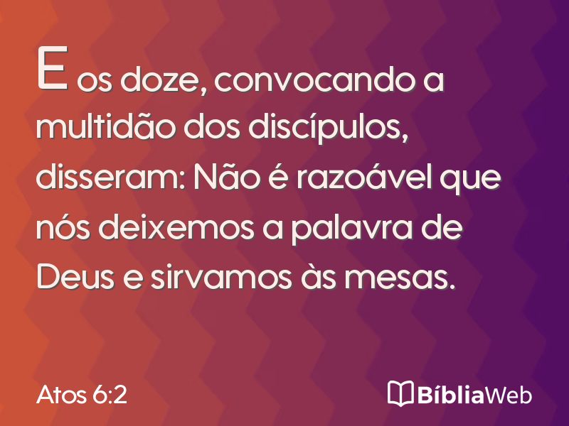 Atos 6:2 em imagem para compartilhar