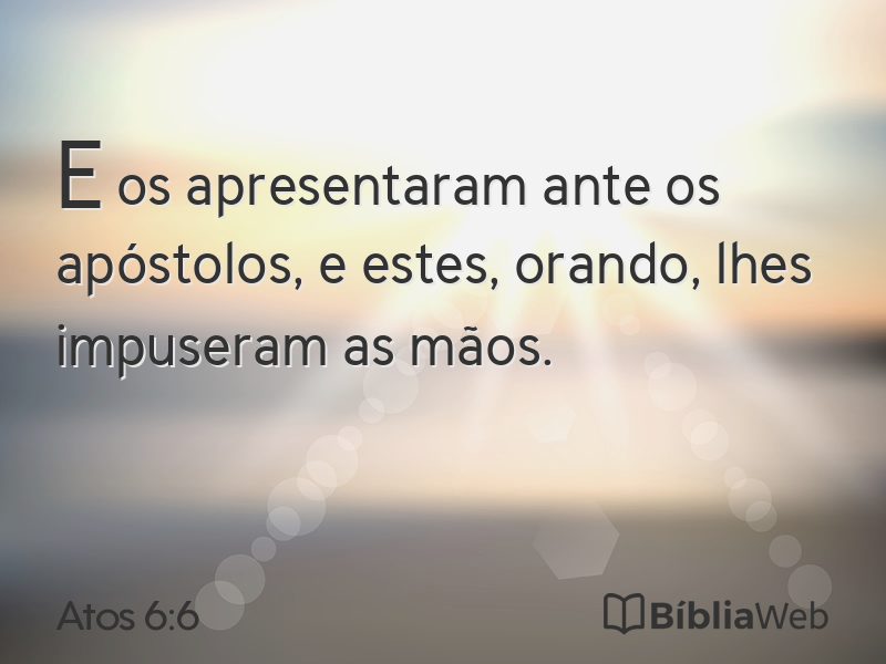 Atos 6:6 em imagem para compartilhar